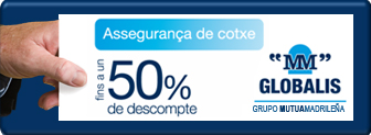 Assegurança de cotxe fins a 50% de descompte. MM Globalis